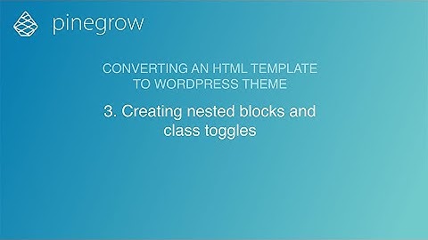 Creating nested blocks and class toggles