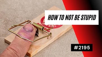How To Not Be Stupid [#2195] | Dre Baldwin