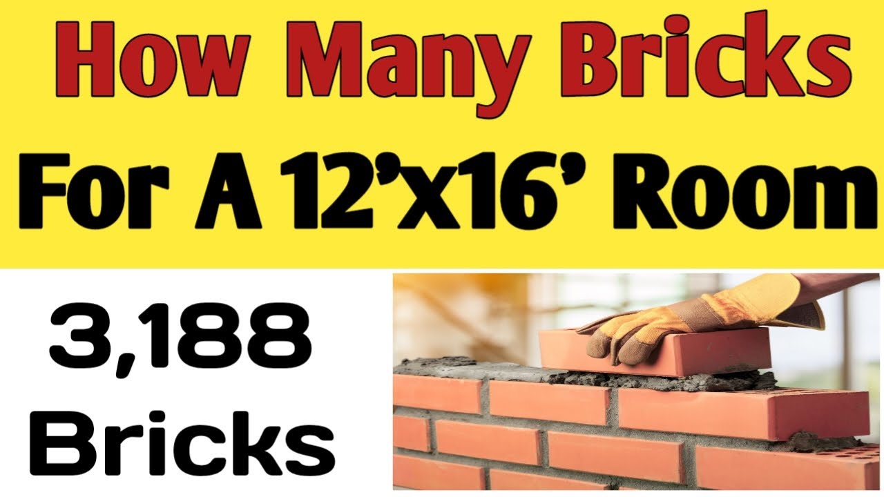 How Many Bricks Required For A 12x16 Feet Room U S Standard Brick How Many Bricks Required For A 12x16 Feet Room U S Standard Brick