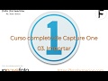 03. Importar Imagenes. Curso Completo de Capture One (2020)