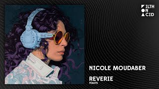 Nicole Moudaber - Reverie [FOA175]