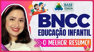 BNCC EDUCAÇÃO INFANTIL | O MELHOR resumo para CONCURSOS PÚBLICOS