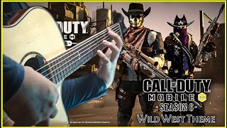 Call Of Duty Mobile Season 6 - Wild West Theme Fingerstyle Guitar