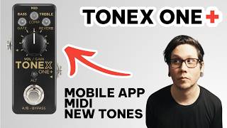 Tonex One+  We finally get a Mobile app and Midi functionality