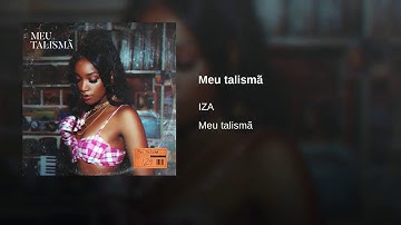 Thumbnail of MEU TALISMÃ - IZA (Áudio Music Oficial) by Nicolly Azevedo