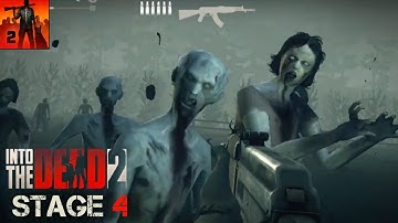 Into the Dead 2 | Gameplay Stage 4 - Chapter 1 (Mod) - Android / IOS | PlayZone studio