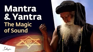 The Magic of Sound – Mantra & Yantra By Sadhguru