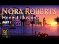 Honest illusions by nora roberts audiobook part 1  story audio 2021