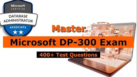 DP-300 Exam💯Test Questions 2025✅(Updated) Microsoft Azure Database Administrator✅