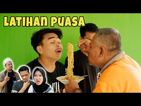 LATIHAN PUASA !