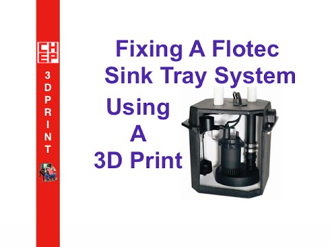 Fixing A Flotec Sink Tray System Using A 3d Print Video 059