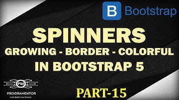 15 | Bootstrap 5 Spinners | Spinner Border | Growing Spinner | Bootstrap Spinner (Hindi/Urdu)