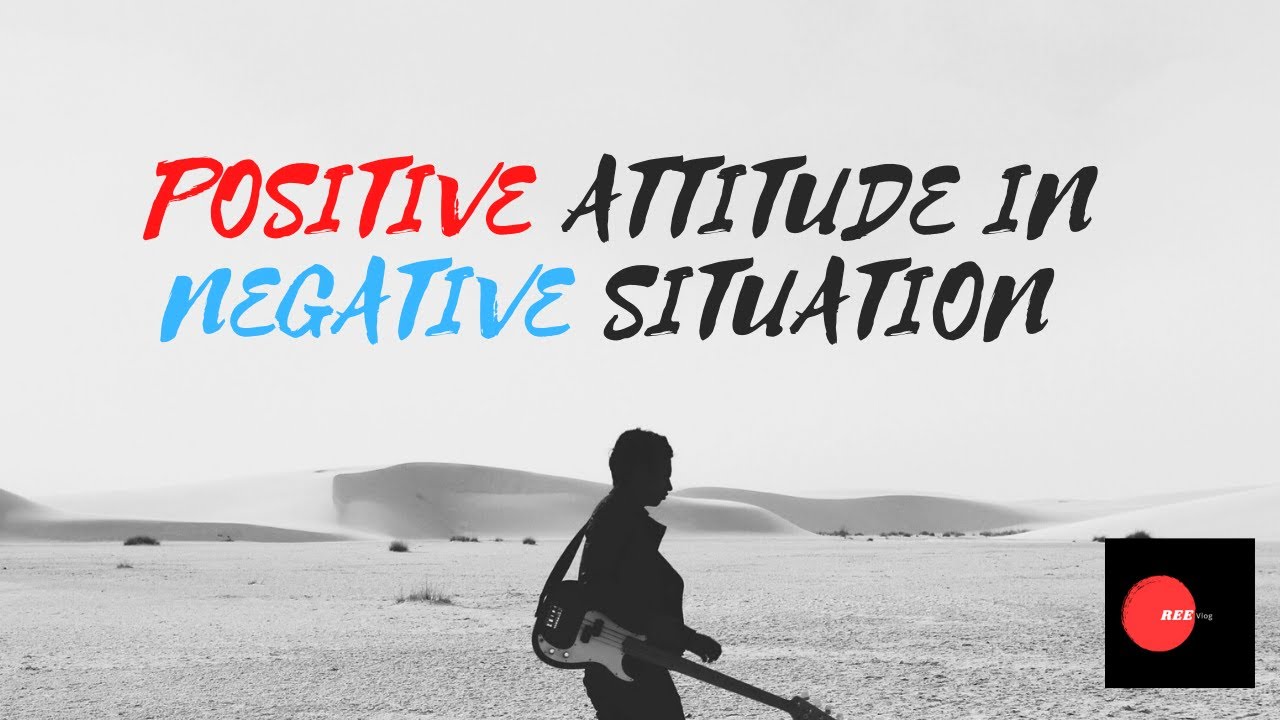 P A I N Positive Attitude In Negative Situation YouTube P A I N Positive Attitude In Negative Situation YouTube