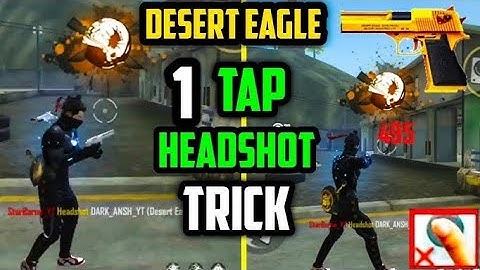 DESERT EAGLE 1 TAP HEADSHOT TRICK OPEN CHALLENGE 1V1 2V2 3V3 4V4 6V6..... GARENA FREE FIRE..........