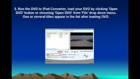 How to Convert DVD Movie to iPod Video with cucusoft DVD to iPod Converter