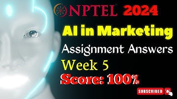 NPTEL AI in Marketing Week 5 Assignment Answers | Jan-Apr 2024
