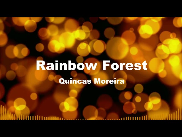 Rainbow Forest by Quincas Moreira class=