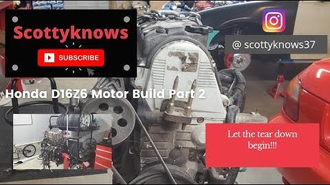New Motor Build - Honda D16z6 Part 2!!!!