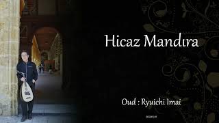 Hicaz Mand─▒ra / Oud solo