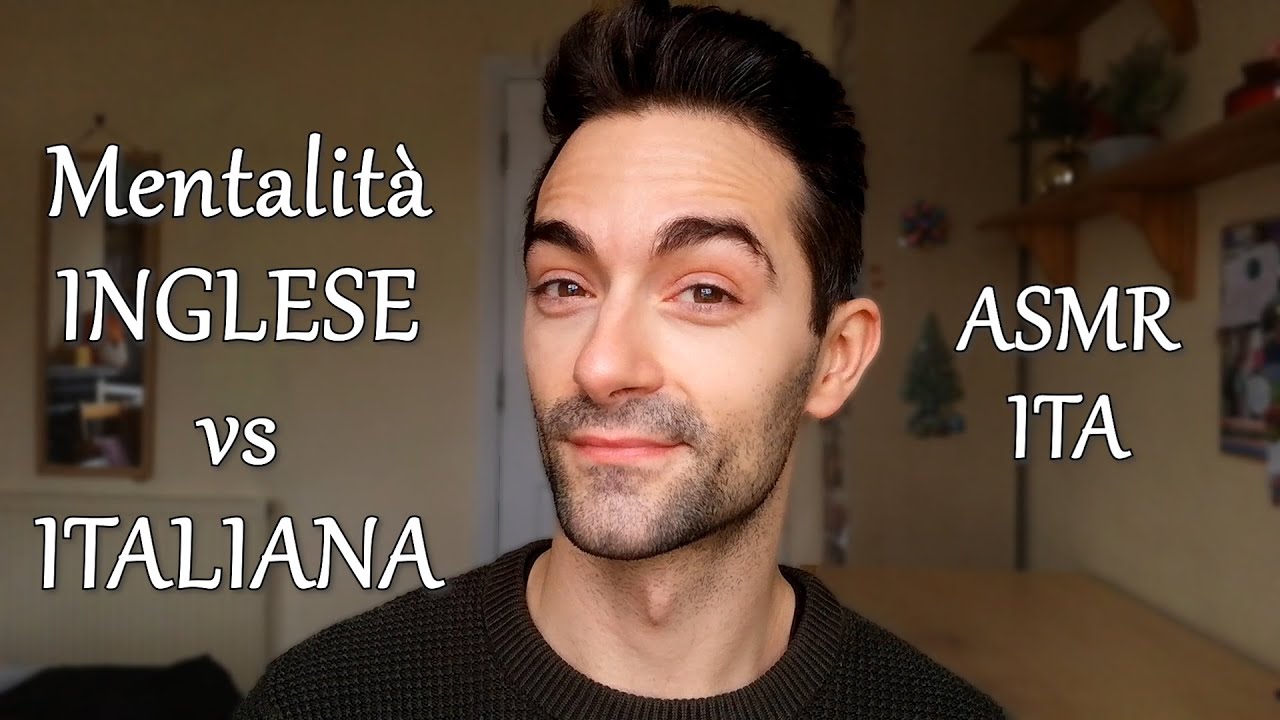 Soft Spoken ASMR ITA | Mentalità ITALIANA vs INGLESE | Italian Ramble