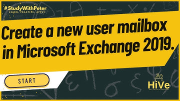 How to Create a New User Mailbox in Exchange 2019 | #studywithpeter