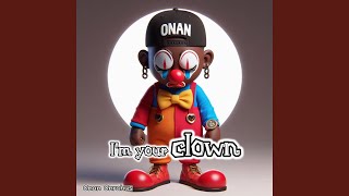 Download Lagu I'm your clown MP3