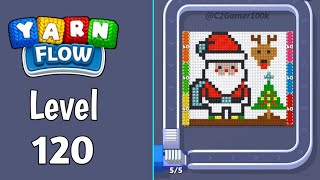 Yarn Flow Level 120 walkthrough solution Gameplay 