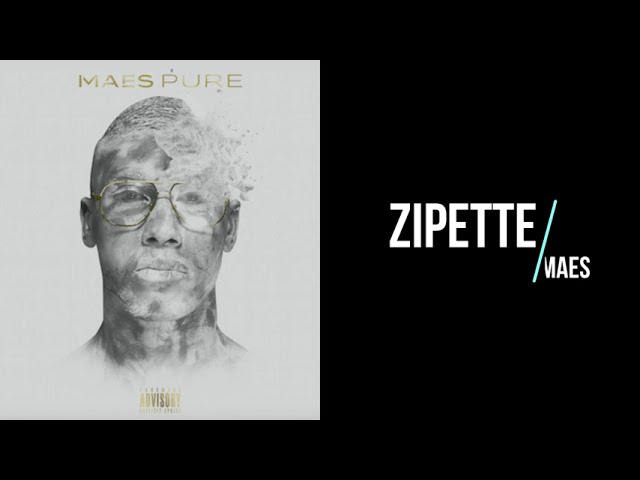 Sleduj ZIPETTE-Maes (paroles) na YouTube