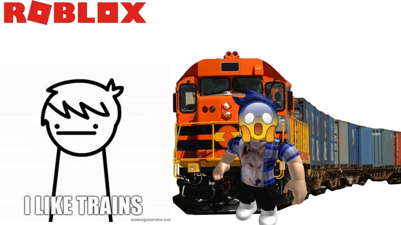 I LIKE TRAINS - VERSION ROBLOX