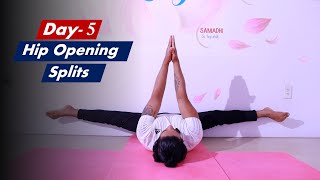 Day-5 How to get Flexible Legs for Beginners | Yoga for Splits | Yograja Online Yoga