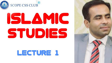 CSS Islamic Studies Introduction
