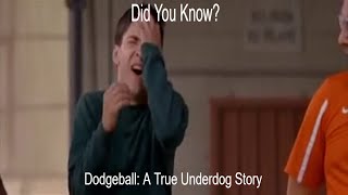 Did you know in Dodgeball...