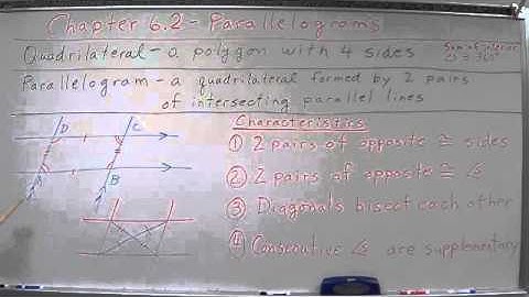 Geometry Chapter 6.2 - Parallelograms