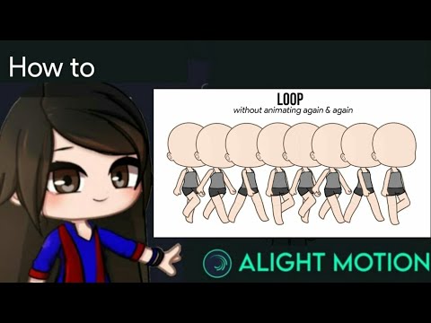 Loop Animation Tutorial in Alight Motion || Gacha Stu-Club Tutorial ||