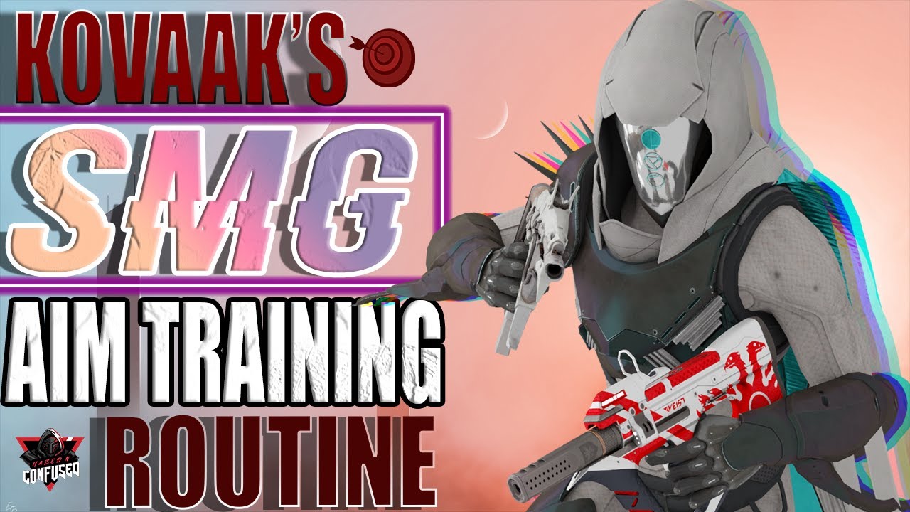 Destiny 2 Kovaak S Pc Smg Training How To Improve Your Smg Aim In Pvp Hazednconfused Let S Play Index