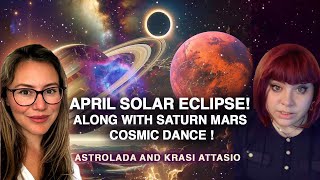 April 2024: Planetary Way (Saturn-Mars) + Big Solar Eclipse! Babylonian Astrology. All 12 Signs