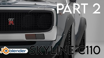 [PART 2] CUSTOM Nissan Skyline C110 Timelapse | Blender 3D Modeling