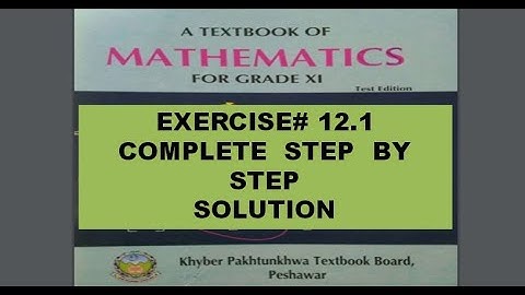 Exercise 12.1 Chapter 12 Class 11 Federal & KPK Board Complete Step by Step Solution