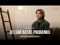 Diluar batas pikiranku  rafael tan official music