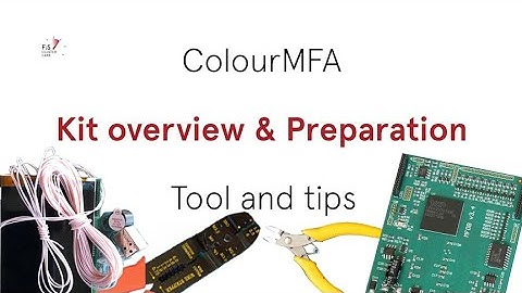 ColourMFA Kit Overview, tools, hints & preparation tips. What you need to know for a DIY install