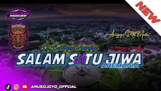 DJ BANTENGAN‼️ ANUSOJOYO {SALAM SATU JIWA AREMA} JINGLE✨@arpedamproject