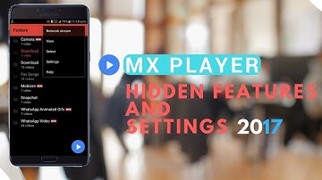MX Player most Important Hidden Features And Settings | You Should know