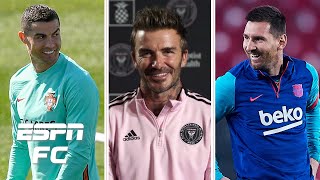 Lionel Messi or Cristiano Ronaldo to Inter Miami David Beckham thinks it’s an easy sell | ESPN FC