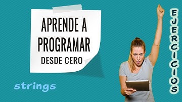 🔺4.1 Ejercicios resueltos de strings - Curso de programación desde cero (con Python)