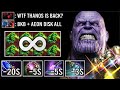 Infinity Stones Thanos Mid vs Full Aeon Disk + BKB Team Epic -90% CD Finger 1 Shot K.O Fun 5k Dota 2