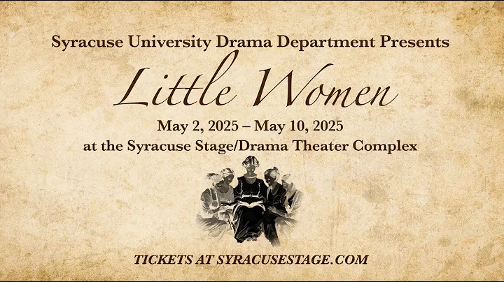 Syracuse University Department of Drama Trailer: Little Women