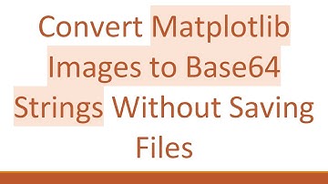 Convert Matplotlib Images to Base64 Strings Without Saving Files