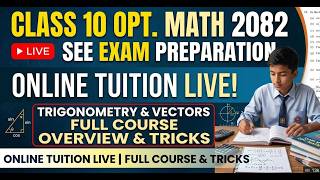 Class 10 Optional Math 2082 | SEE Exam Preparation | Online Tuition | Full Course Overview & Tricks