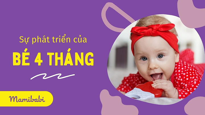 Thai nhi 4 tháng tuoir có trọng lượng bao nhiêu năm 2024