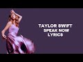 Taylor swift  speak now taylors versionlyrics